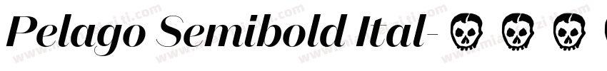 Pelago Semibold Ital字体转换